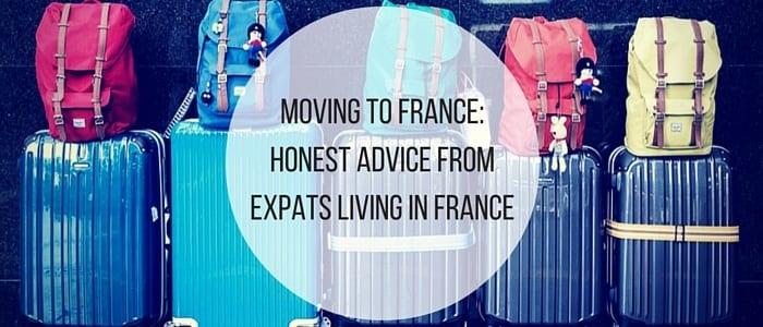 Moving to France: Honest Advice From Expats Living in France