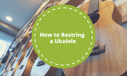 How to Restring a Ukulele in 5 Easy Steps | TakeLessons