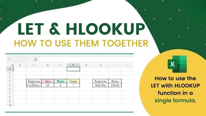 How to Use LET with HLOOKUP in Microsoft Excel