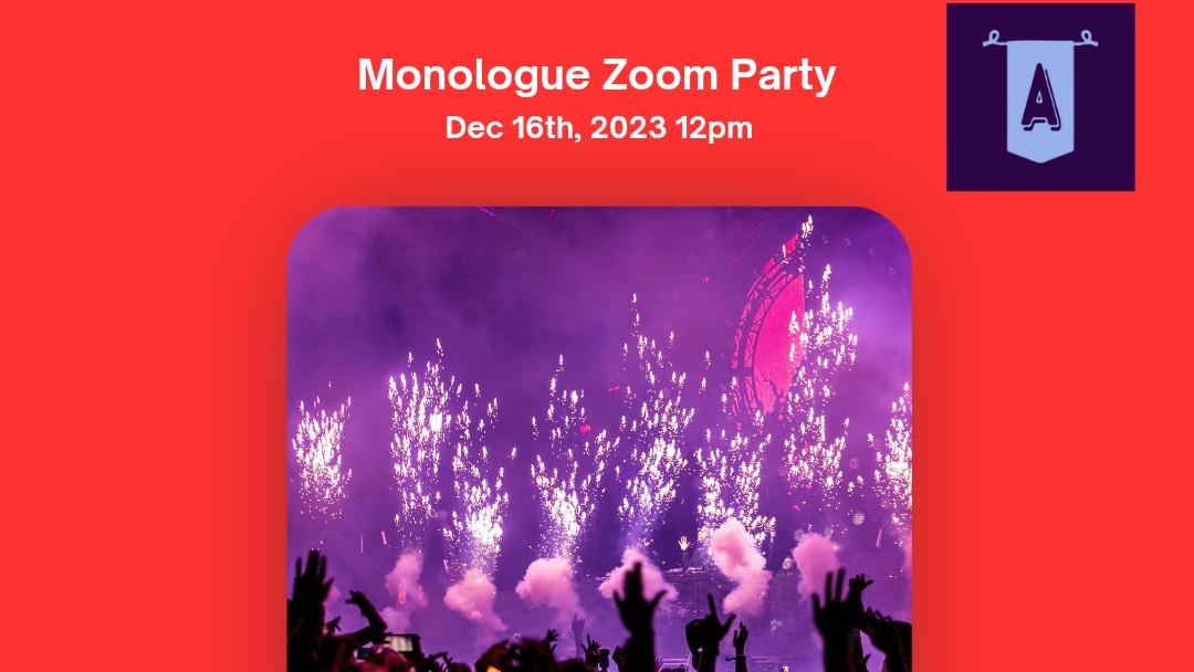 Nov 18th MONOLOGUE ZOOM PARTY