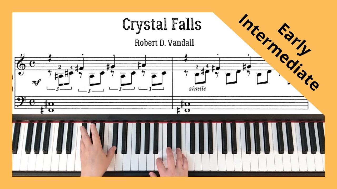 Crystal Falls - Robert D. Vandall. Early Intermediate Level.