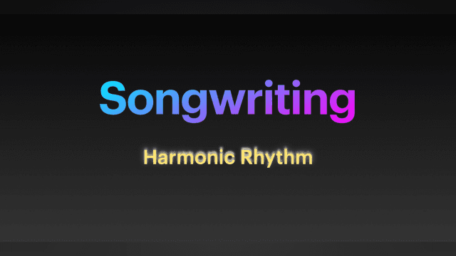 8 Harmonic Rhythm