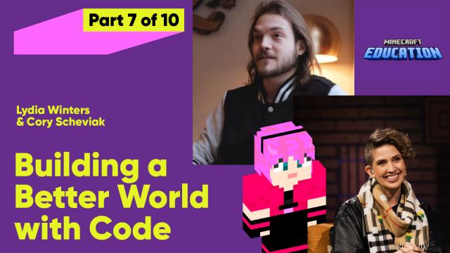 Building a Better World with Code- Part 7 of 10
